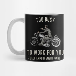 Self Employment Gang Mug